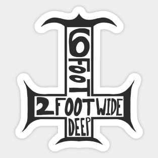 2ft wide and 6 ft deep Sticker